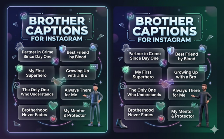 Brother Captions For Instagram